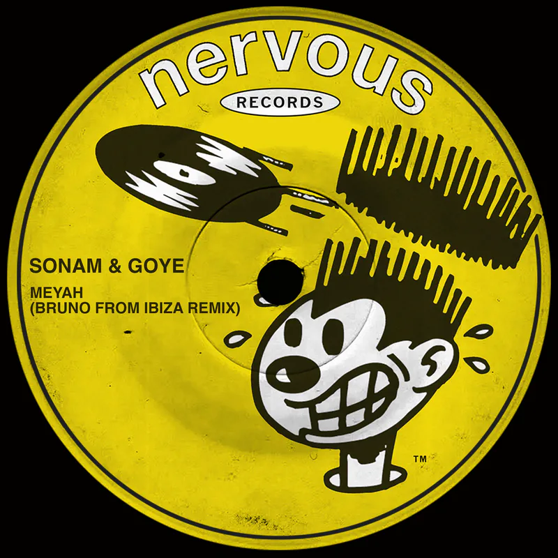 Meyah by Sonam & GOYE, Bruno From Ibiza Remix, Nervous Records — cover